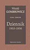 Dziennik 1953-1956 Pisma zebrane Dziennik 1953-1956 Pisma zebrane
