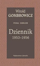 Dziennik 1953-1956 Pisma zebraneWitold Gombrowicz