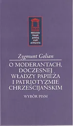 O moderantach, doczesnej władzy papieża i,Zygmunt Golian