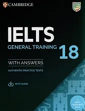 IELTS 18 General Training Authentic practice,