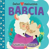 Świat maluszka Babcia Książeczka z okienkamiGinger Swift