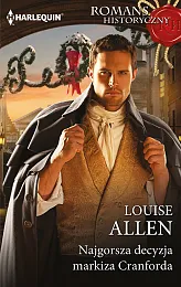 Romans Historyczny 20\Najgorsza decyzja markiza CranfordaAllen Louise