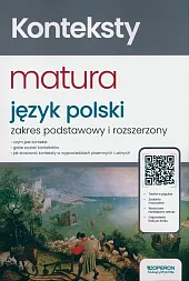 Konteksty Matura 2024 Język polskiIzabela Tomczyk-Spólna Konteksty Matura 2024 Język polskiIzabela Tomczyk-Spólna