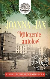 Prawda zapisana w popiołach. Tom 1:,Joanna Jax