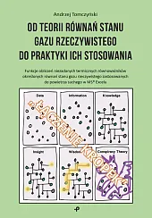 Od teorii równań stanu gazu rzeczywistego,Andrzej Tomczyński