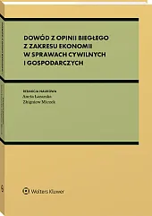 Dowód z opinii biegłego z zakresu ekonomii w sprawach cywilnych i gospodarczych