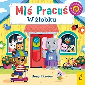Miś Pracuś W żłobku