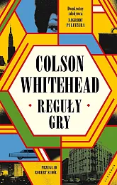 Reguły gryColson Whitehead