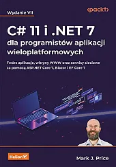 C# 11 i .NET 7 dla,J.Mark Price C# 11 i .NET 7 dla,J.Mark Price