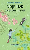 Moje ptaki, zwierzaki i krewni