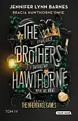 The Brothers Hawthorne. Bracia Hawthorne’owie. The Inheritance Games. Tom IV. The Brothers Hawthorne. Bracia Hawthorne’owie. The Inheritance Games. Tom IV.