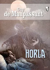 Horlade Maupassant Guy