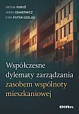 Współczesne dylematy zarządzania zasobem wspólnoty mieszkaniowej