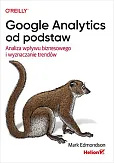 Google Analytics od podstaw Google Analytics od podstaw