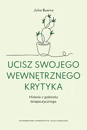 Ucisz swojego wewnętrznego krytykaJulia Bueno