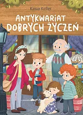 Antykwariat dobrych życzeńKasia Keller