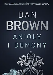 Anioły i demonyDan Brown