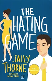 The hating gameSally Thorne