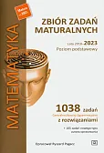 Matematyka Zbiór zadań maturalnych Lata 2010-2023 Poziom podstawowy Matematyka Zbiór zadań maturalnych Lata 2010-2023 Poziom podstawowy