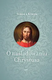 O naśladowaniu ChrystusaTomasz a Kempis