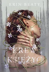 Krew i księżycErin Beaty