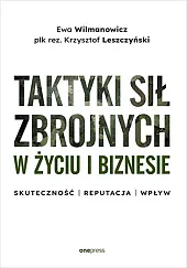 Taktyki sił zbrojnych w życiu i,Wilmanowicz Ewa