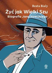 Żyć jak Wielki Szu.Beata Biały