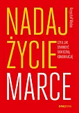 Nadaj życie marce, Nadaj życie marce,
