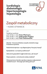 Zespół metaboliczny - nowe otwarcieArtur Mamcarz