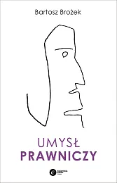 Umysł prawniczyBartosz Brożek Umysł prawniczyBartosz Brożek