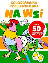 Kolorowanka przedszkolaka. Na wsi