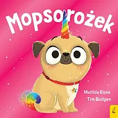 MopsorożekMatilda Rose