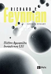 Feynmana wykłady Elektrodynamika kwantowa QEDP.Richard Feynman