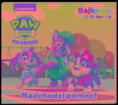 Psi Patrol Bajkowa biblioteczka Część 5