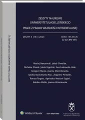 Zeszyty Naukowe Uniwersytetu Jagiellońskiego. Prace z Prawa Własności Intelektualnej - Zeszyt 3 (161)