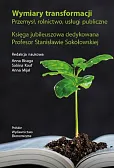 Wymiary transformacji. Przemysł, rolnictwo, usługi publiczne. K