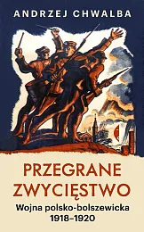 Przegrane zwycięstwoAndrzej Chwalba