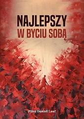 Najlepszy w byciu sobąDaniel Lauf Piter