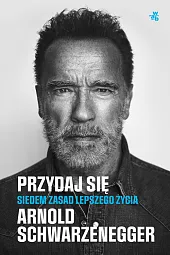 Przydaj się.Arnold Schwarzenegger Przydaj się.Arnold Schwarzenegger