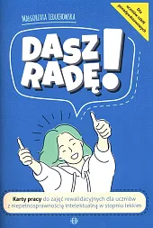 Dasz radęMałgorzata Leduchowska Dasz radęMałgorzata Leduchowska