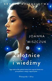 Zalotnice i wiedźmy Tom 2Joanna Miszczuk