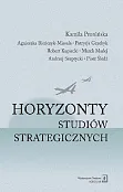 Horyzonty studiów strategicznych Horyzonty studiów strategicznych