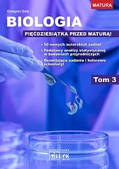 Biologia Pięćdziesiątka przed maturą Tom 3Grzegorz Gola