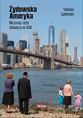 Żydowska AmerykaTomasz Zalewski