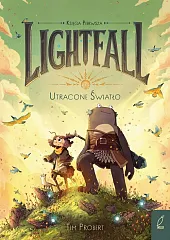 Lightfall Tom 1 Utracone światłoTim Probert Lightfall Tom 1 Utracone światłoTim Probert