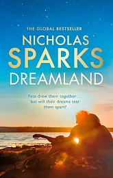DreamlandNicholas Sparks