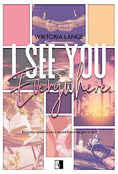 I See You EverywhereWiktoria Lange