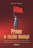 Prawo w służbie ideologii Prawo w służbie ideologii