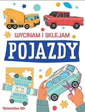 Wycinam i sklejam. Pojazdyzbiorowe opracowanie