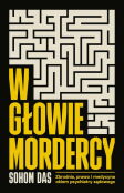 W głowie mordercy